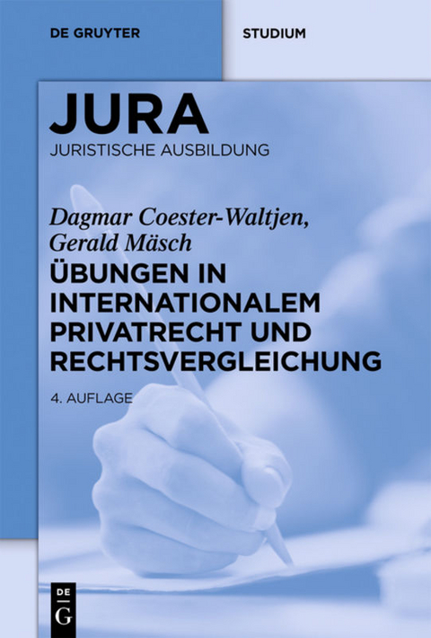 &Uuml;bungen in Internationalem Privatrecht und Rechtsvergleichung - Dagmar Coester-Waltjen, Gerald M&auml;sch