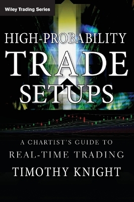 High-Probability Trade Setups - Timothy Knight