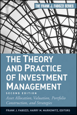 The Theory and Practice of Investment Management - 