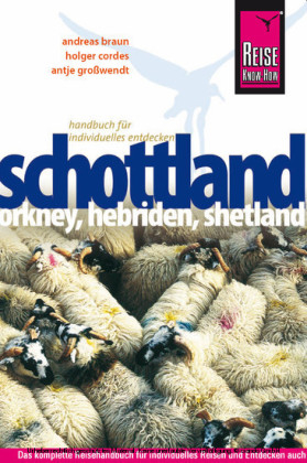 Reise Know-How Schottland – mit Orkney, Hebriden und Shetland