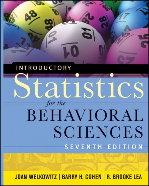 Introductory Statistics for the Behavioral Sciences - Joan Welkowitz, Barry H. Cohen, R. Brooke Lea