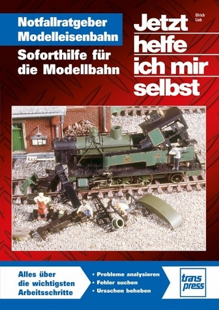 Notfallratgeber Modelleisenbahn