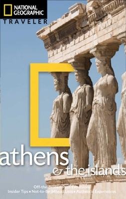 National Geographic Traveler: Athens and the Islands - Joanna Kakissis