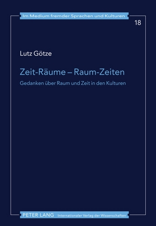 Zeit-Räume – Raum-Zeiten