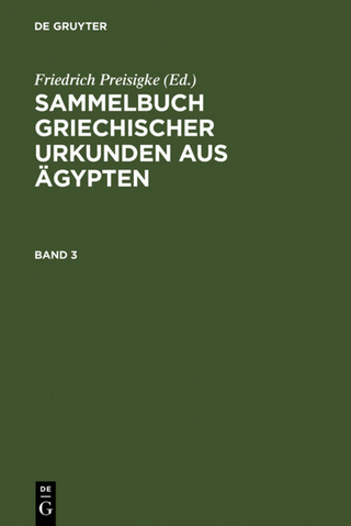 Sammelbuch griechischer Urkunden aus Ägypten / Sammelbuch griechischer Urkunden aus Ägypten. Band 3