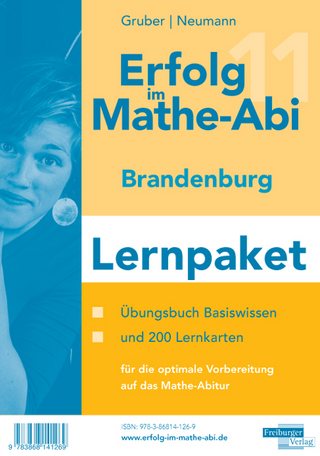 Erfolg im Mathe-Abi Gemeinschaftsabitur 2011 Berlin/Brandenburg Lernpaket