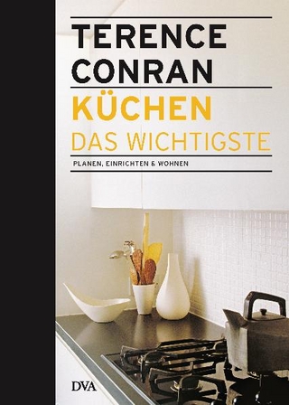 Küchen – das Wichtigste