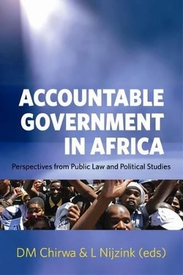Accountable government in Africa - D. Chirwa, L. Nijzink