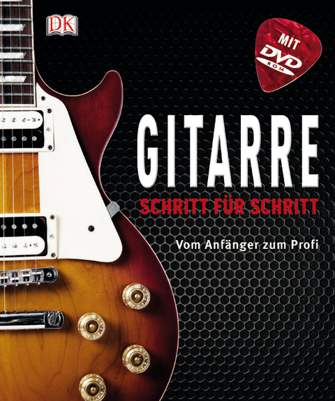 Gitarre Schritt f&uuml;r Schritt - Jason Sidwell, Jamie Dickson