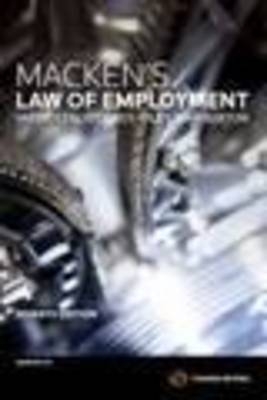 Macken's Law of Employment - Carolyn Sappideen, Paul O'Grady, Joellen Riley, Geoff Warburton