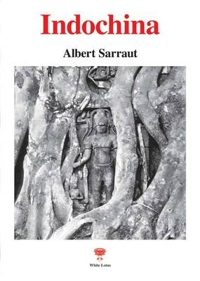 IndoChina - Albert Sarraunt