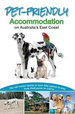 Pet-Friendly Accommodation on Australia's East Coast