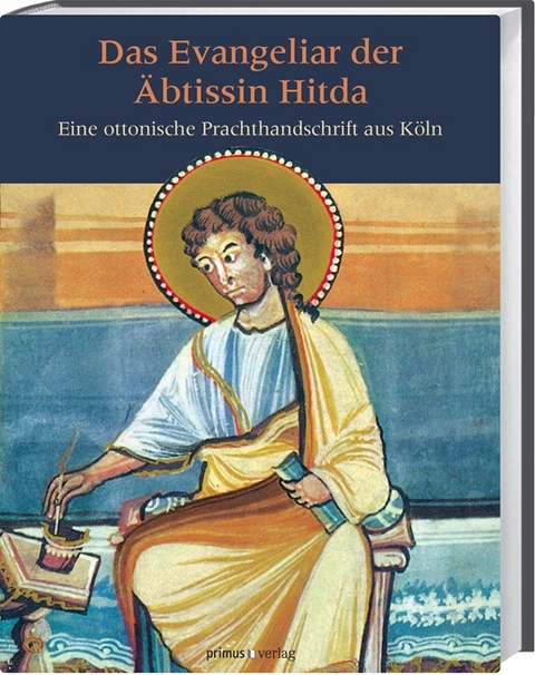 Das Evangeliar der &Auml;btissin Hitda - Christoph Winterer