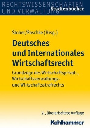 Deutsches und Internationales Wirtschaftsrecht - 