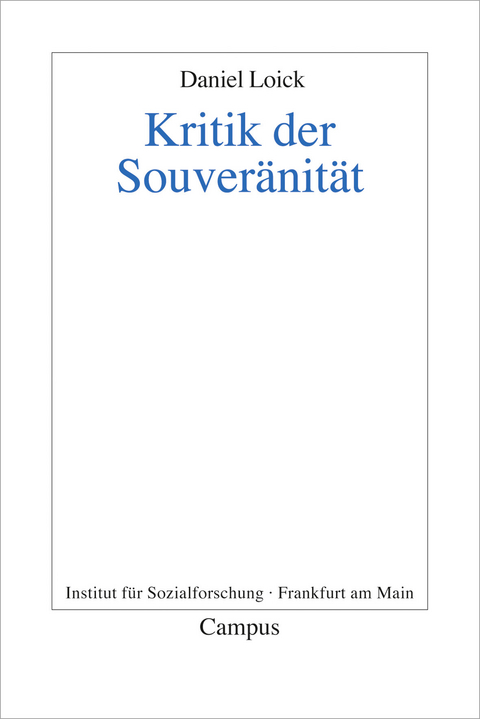 Kritik der Souver&auml;nit&auml;t - Daniel Loick
