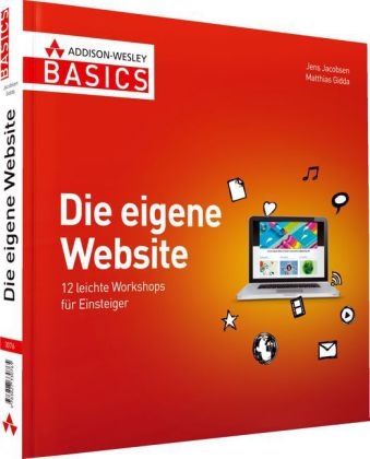 Die eigene  Website - Jens Jacobsen, Matthias Gidda