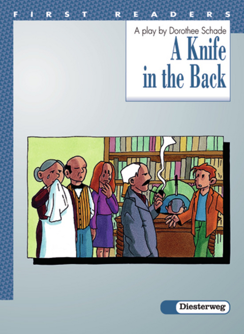 First Readers. Lekt&uuml;ren for beginners / A Knife in the Back - Dorothee Schade