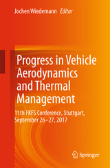 Progress in Vehicle Aerodynamics and Thermal Management - 