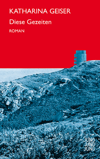 Diese Gezeiten - Katharina Geiser