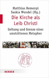Die Kirche als Leib Christi - 