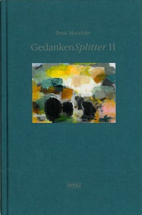GedankenSplitter II - Ernst Mutschler