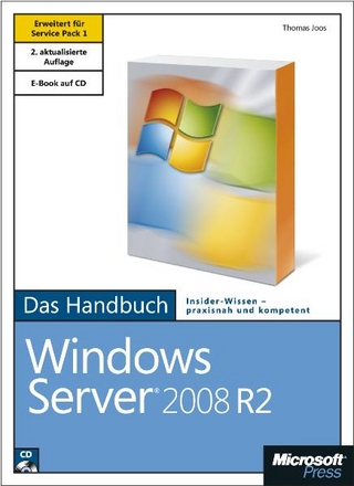 Microsoft Windows Server 2008 R2 - Das Handbuch, 2. Auflage aktualisiert und erweitert für Service Pack 1
