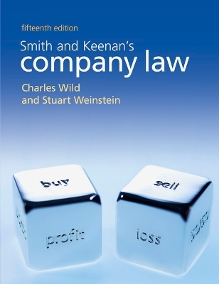 Smith and Keenan's Company Law - Charles Wild, Stuart Weinstein
