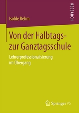 Von der Halbtags- zur Ganztagsschule - Isolde Rehm