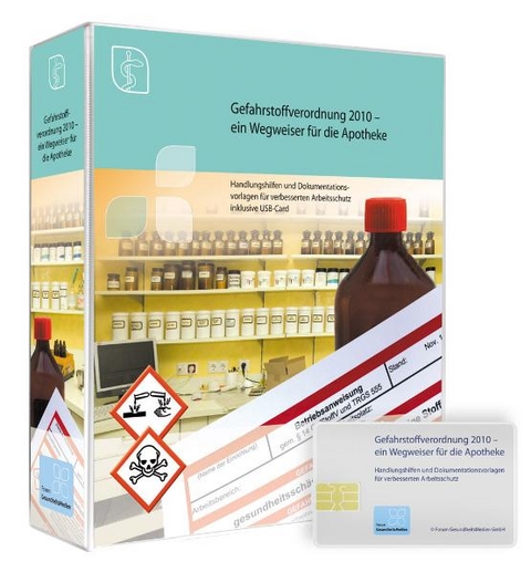Gefahrstoffverordnung 2010 - ein Wegweiser f&uuml;r die Apotheke