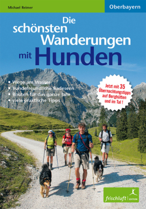 Die sch&ouml;nsten Wanderungen mit Hunden - Michael Reimer