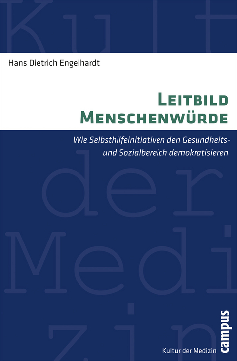 Leitbild Menschenw&uuml;rde - Hans Dietrich Engelhardt