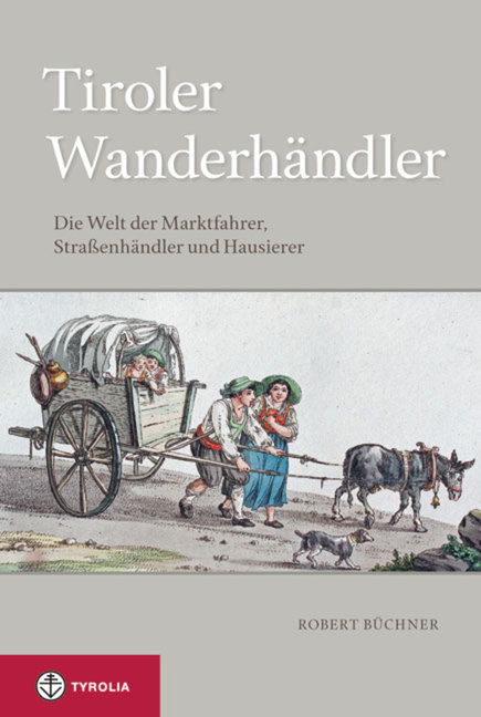 PoD - Tiroler Wanderh&auml;ndler - Robert B&uuml;chner