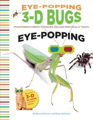 Eye-Popping  3-D Bugs