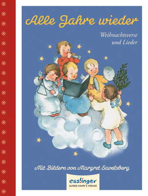 Alle Jahre wieder, Weihnachtsverse und Lieder