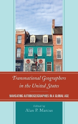 Transnational Geographers in the United States - 