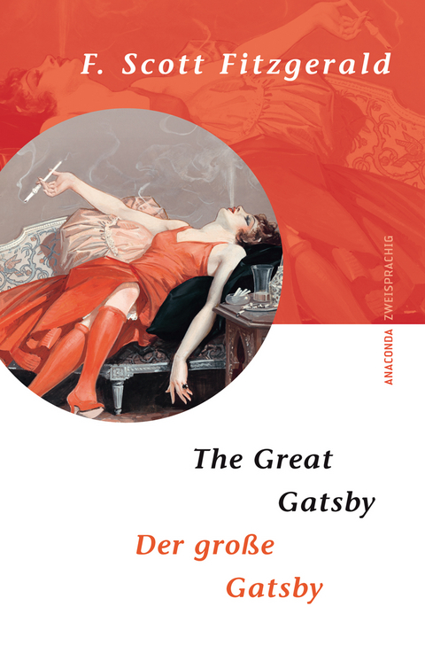 Der gro&szlig;e Gatsby / The Great Gatsby - F. Scott Fitzgerald
