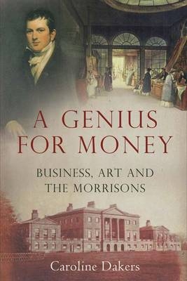 A Genius for Money - Caroline Dakers