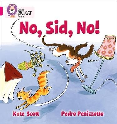 No, Sid, No! - Kate Scott