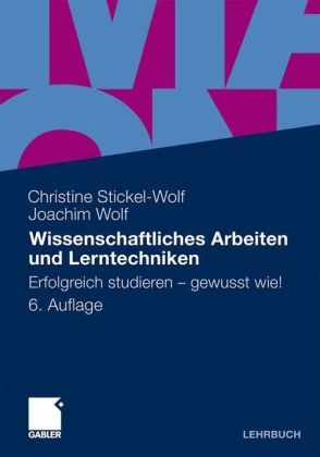 Wissenschaftliches Arbeiten und Lerntechniken