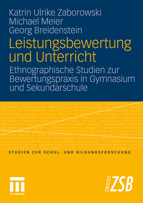 Leistungsbewertung und Unterricht - Katrin Ulrike Zaborowski, Michael Meier, Georg Breidenstein