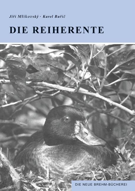 Die Reiherente - Jiři Mlikowsky, Karel Buřič