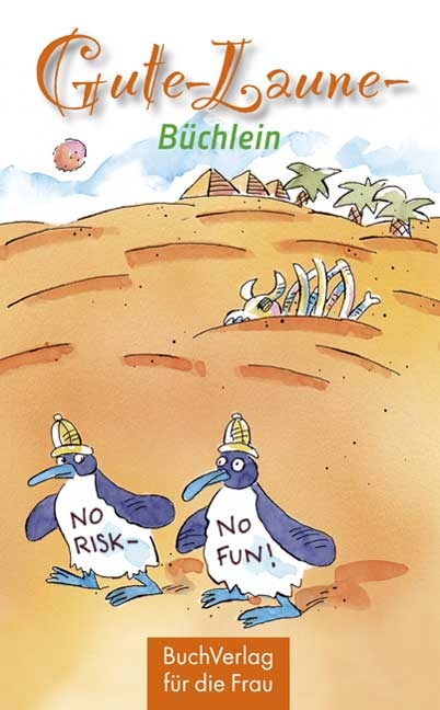 Gute-Laune-B&uuml;chlein - Ulf Annel