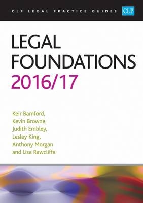 Legal Foundations 2016/17 - Kier Bamford, Kevin Browne, Professor Lesley King