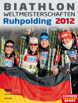 Biathlon-Weltmeisterschaften Ruhpolding 2012