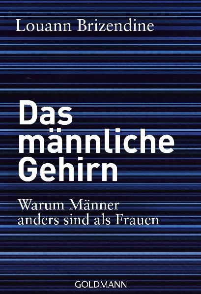 Das m&auml;nnliche Gehirn - Louann Brizendine