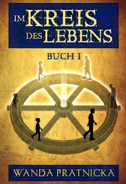 Im Kreis des Lebens, Buch 1 - Wanda Pratnicka