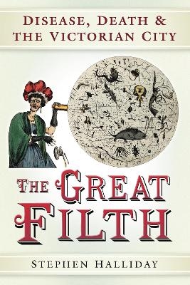 The Great Filth - Stephen Halliday