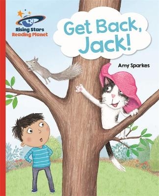 Reading Planet - Get Back, Jack! - Red A: Galaxy - Amy Sparkes