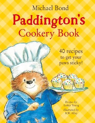 Paddington&rsquo;s Cookery Book - Michael Bond