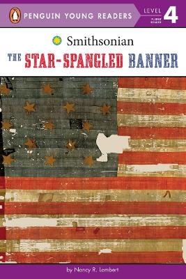 The Star-Spangled Banner - Nancy R. Lambert